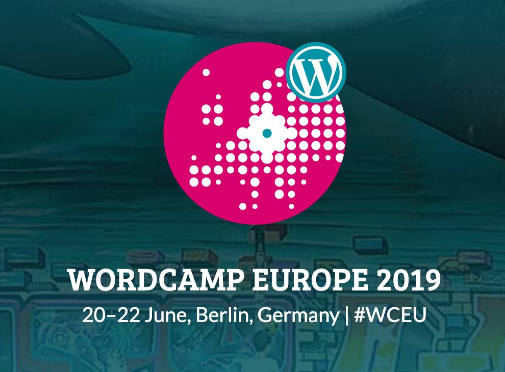 The official post of WordCamp Europe 2019 in Berlin
