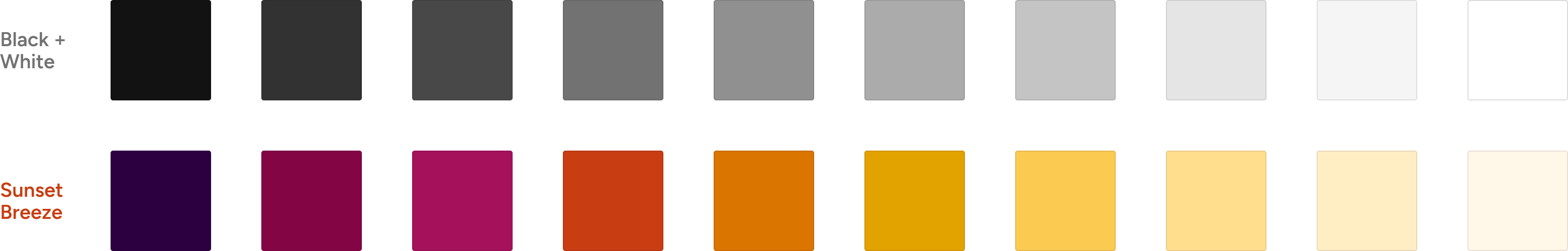 The additional color schemes. One black/white and another "Sunset Breeze", each in 10 shades, from dark to light.